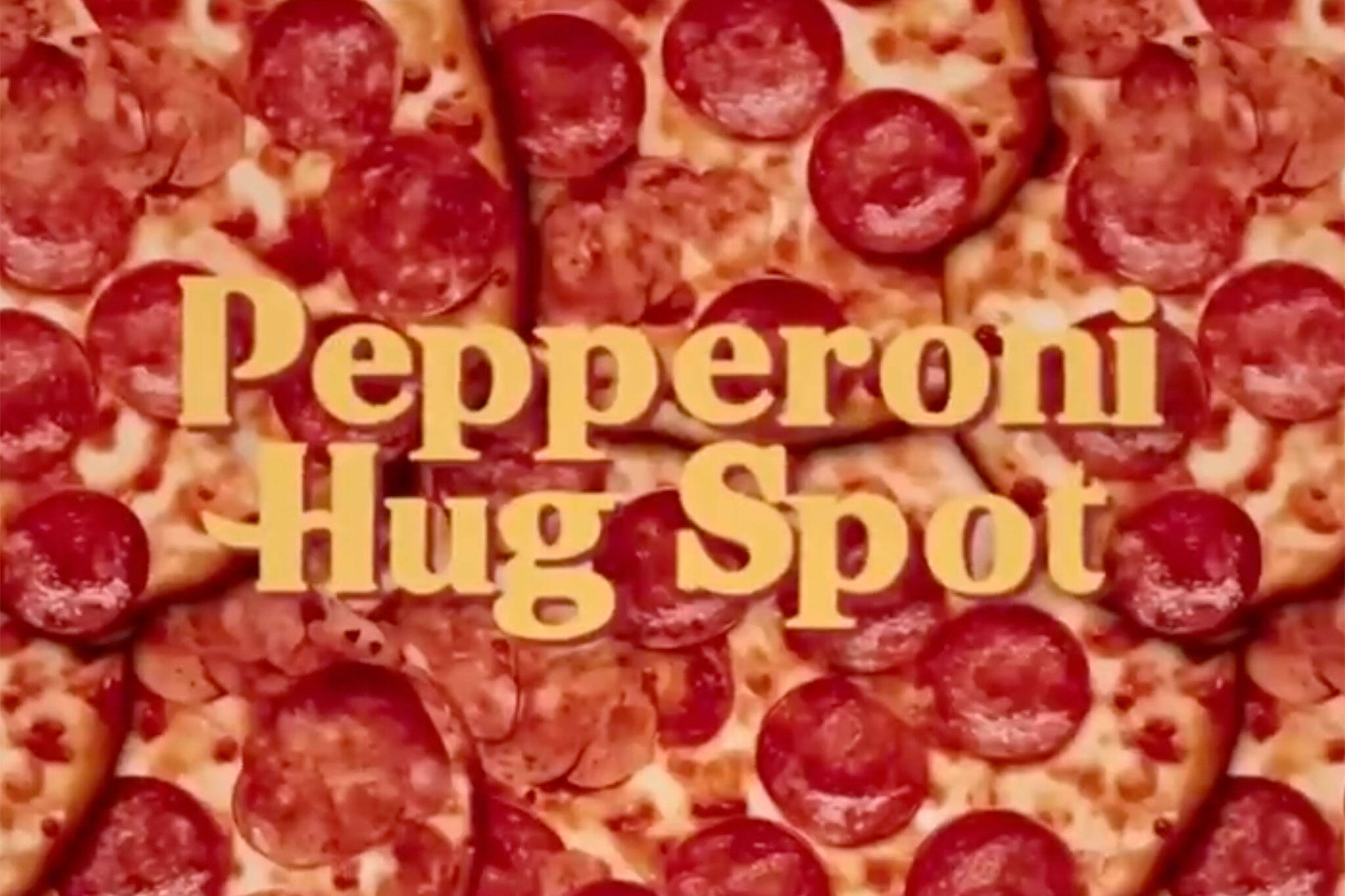pepperoni hug spot