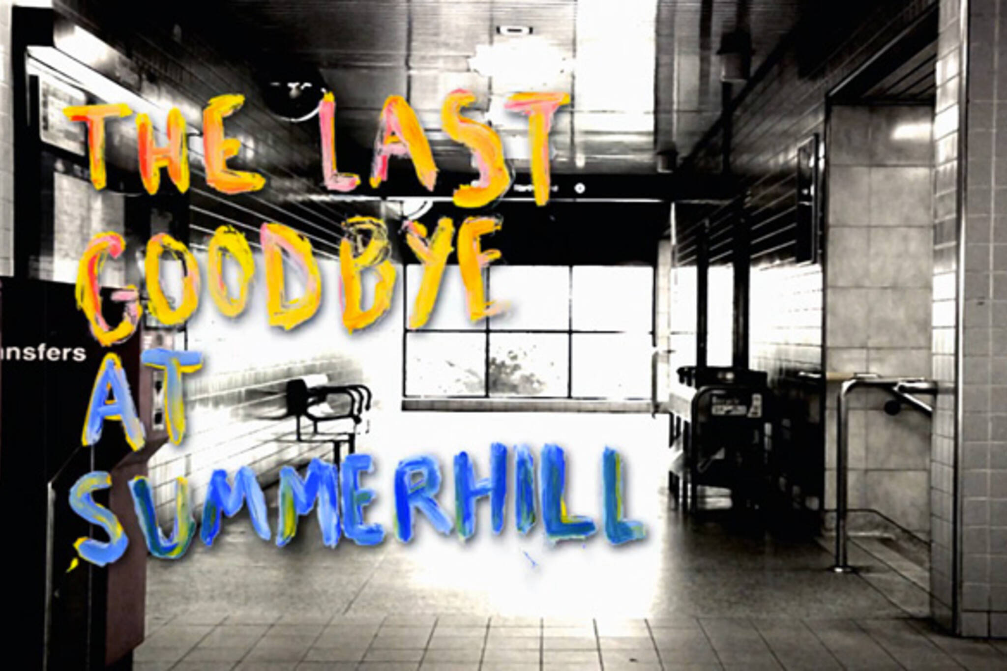 Last Good Bye at Summerhill Station
