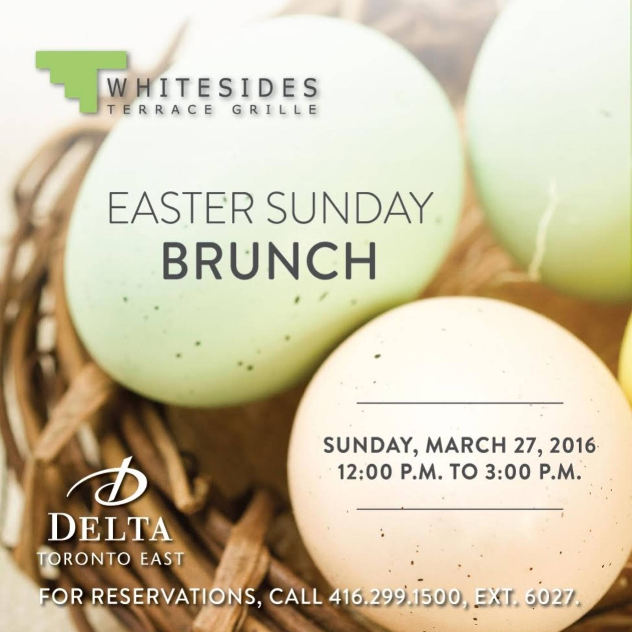 Delta Toronto East Presents Easter Sunday Brunch at Whitesides