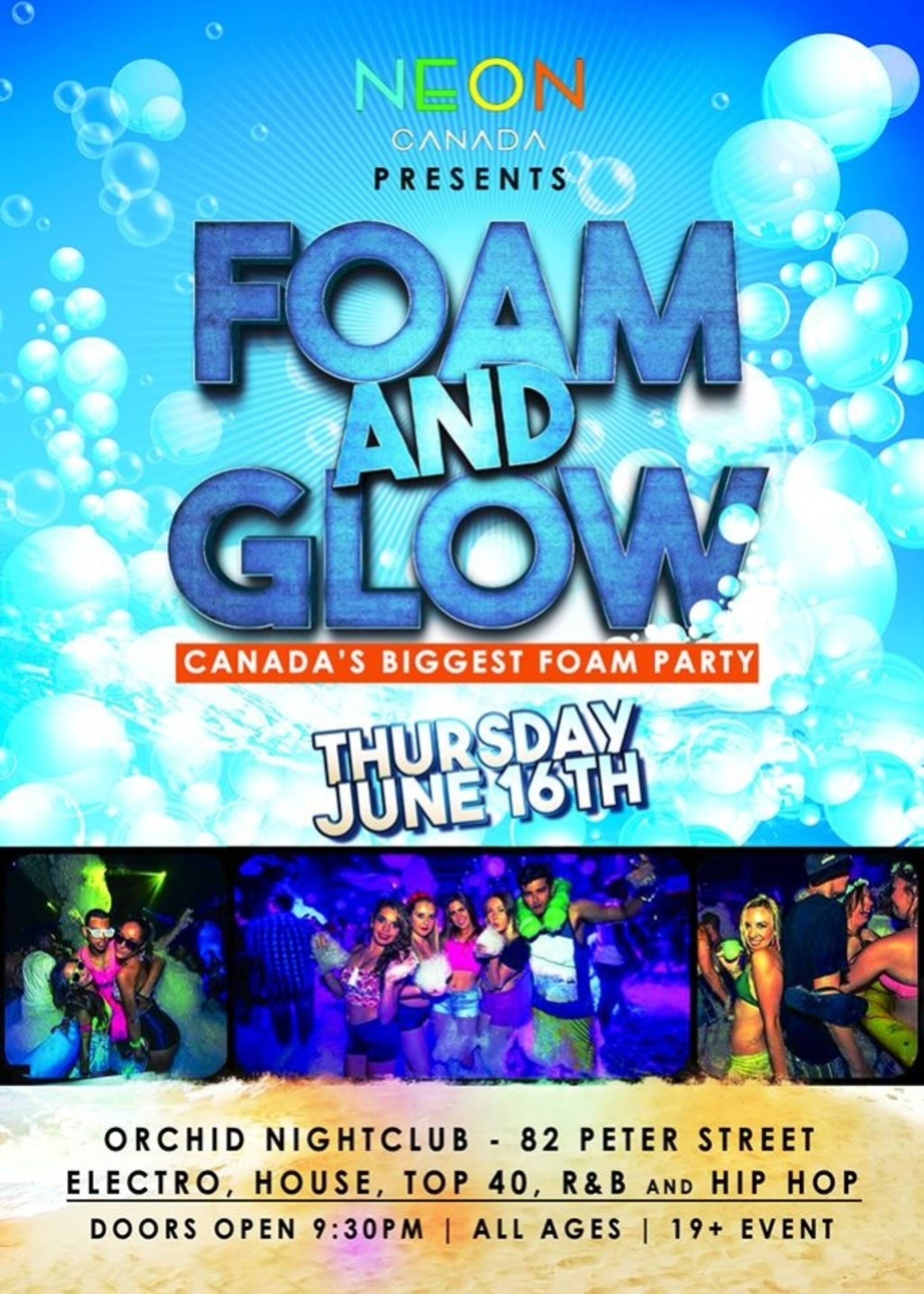 FOAM and GLOW // TORONTO'S BIGGEST FOAM PARTY