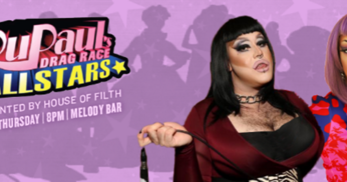House Of Filth Presents Rupauls Drag Race All Stars 