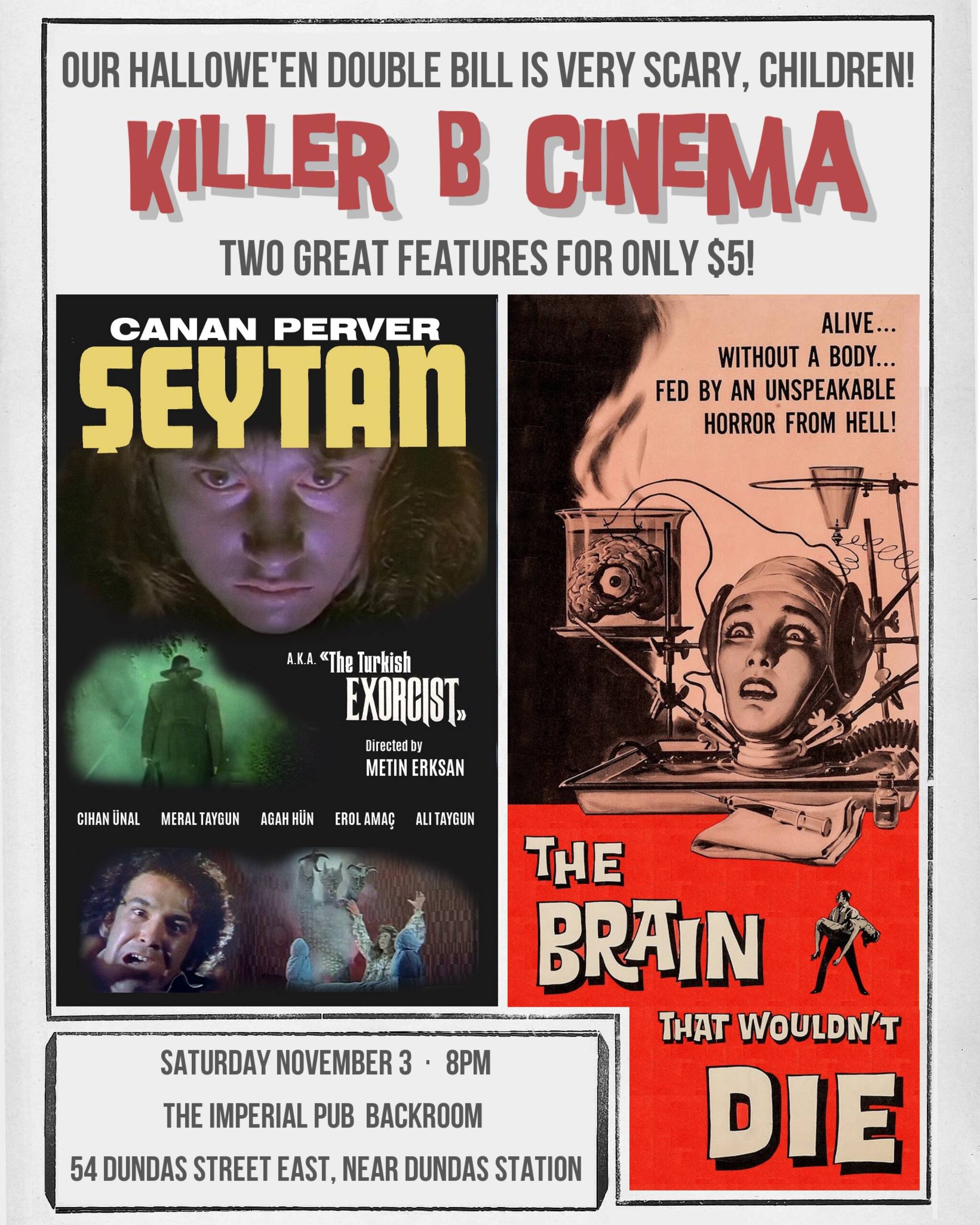 Killer B Cinema Presents Turkish Exorcist and The Brain That Wouldnt Die