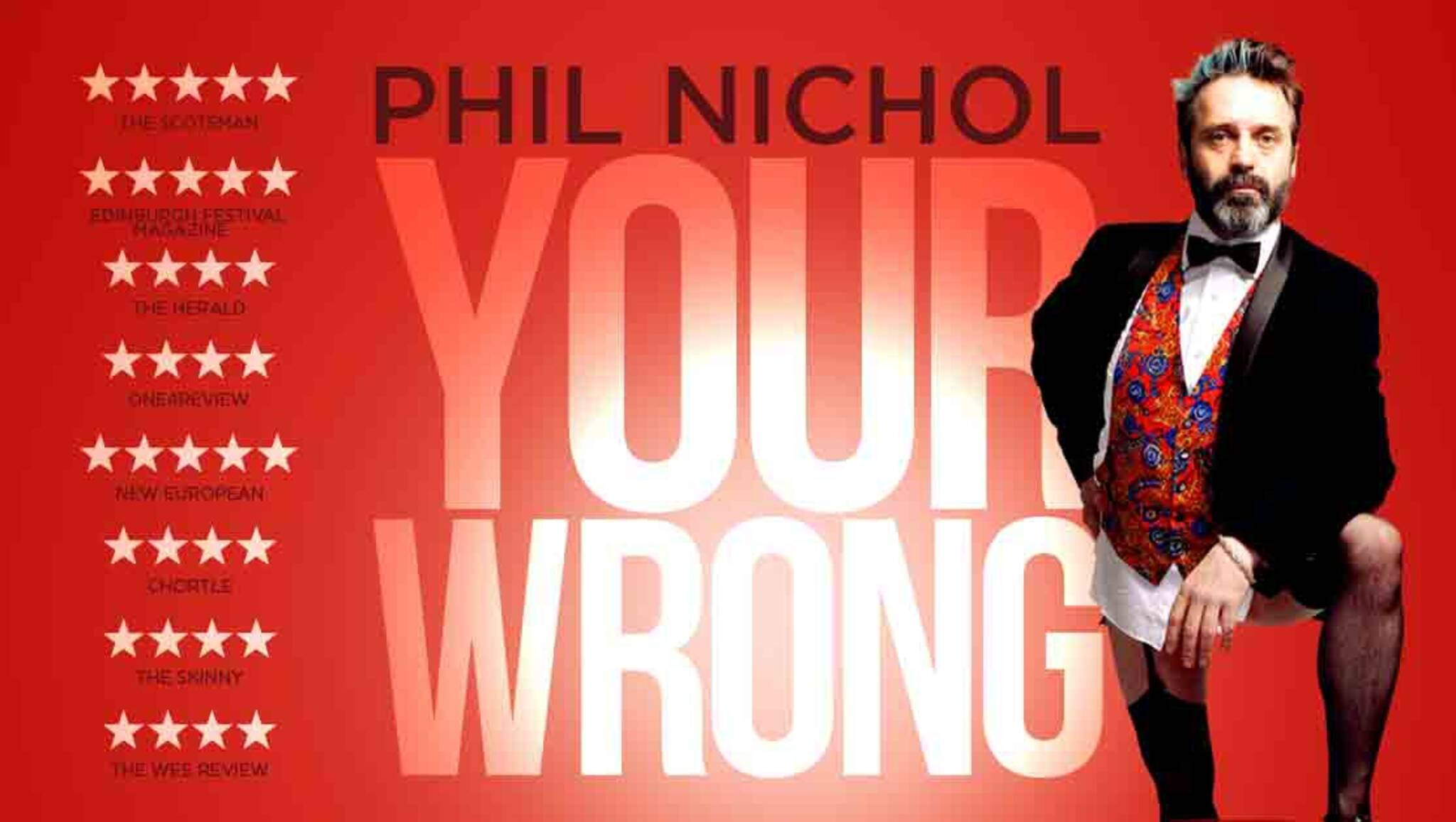A One Night Only Event: Phil Nichol - Your Wrong