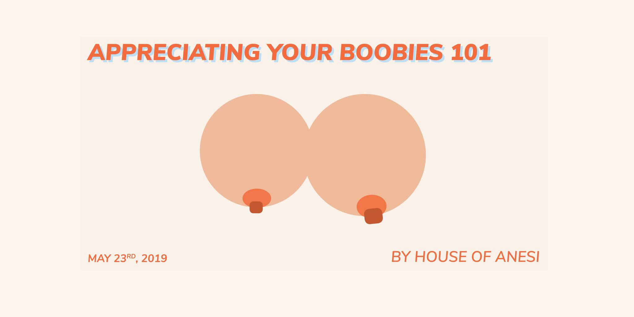 Appreciating Your Boobies 101