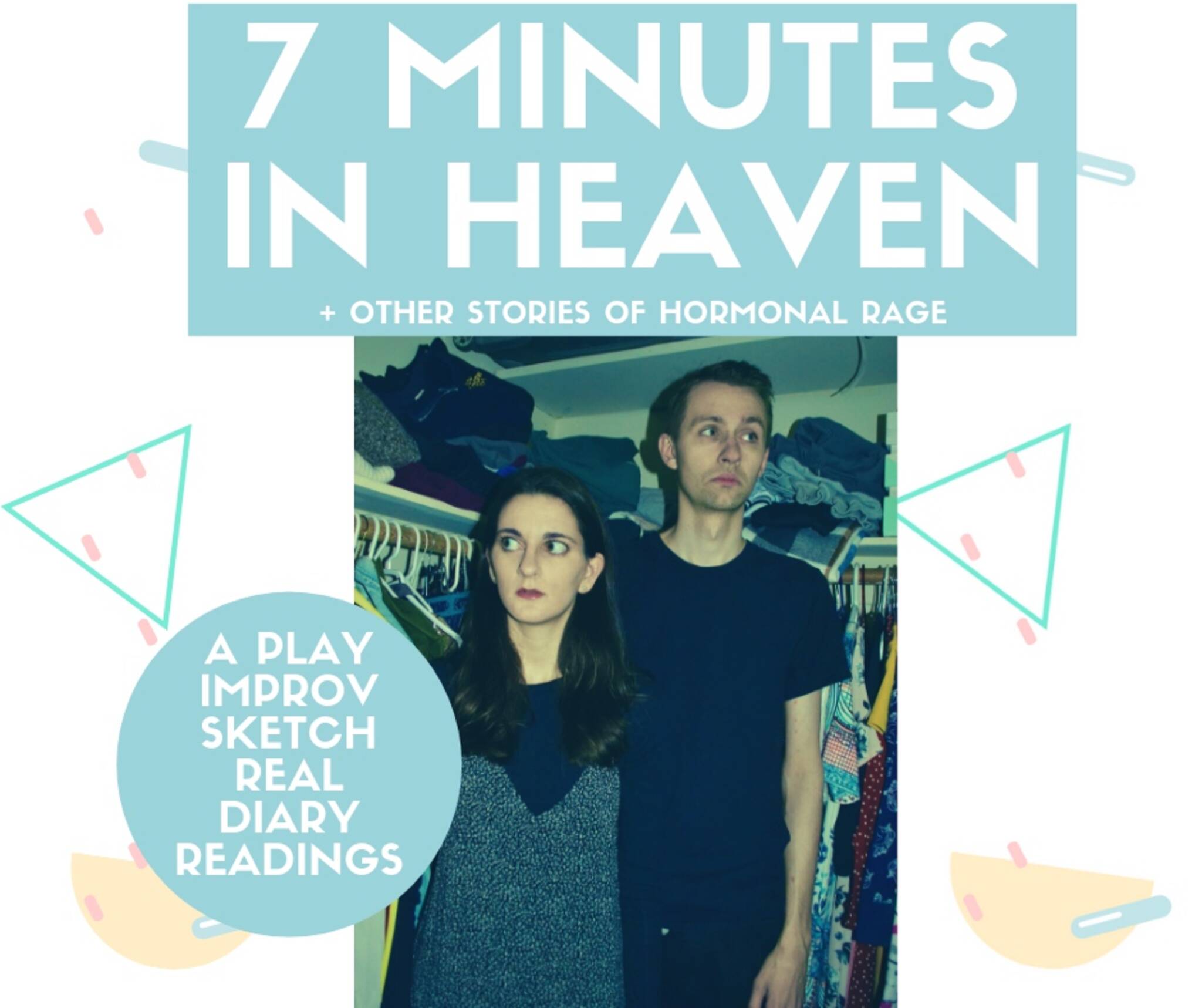 7 Minutes In Heaven And Other Stories Of Hormonal Rage