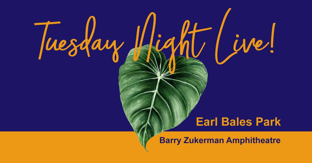 Tuesday Night Live at Earl Bales Park