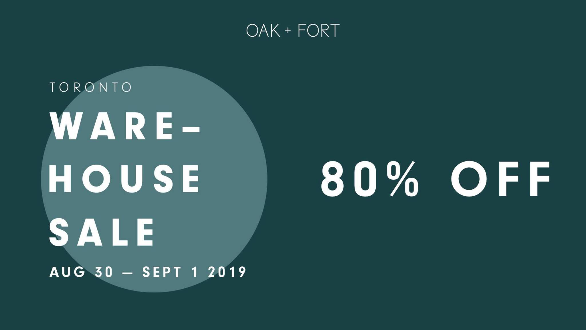 Oak + Fort Is Having A Massive Warehouse Sale Near Toronto