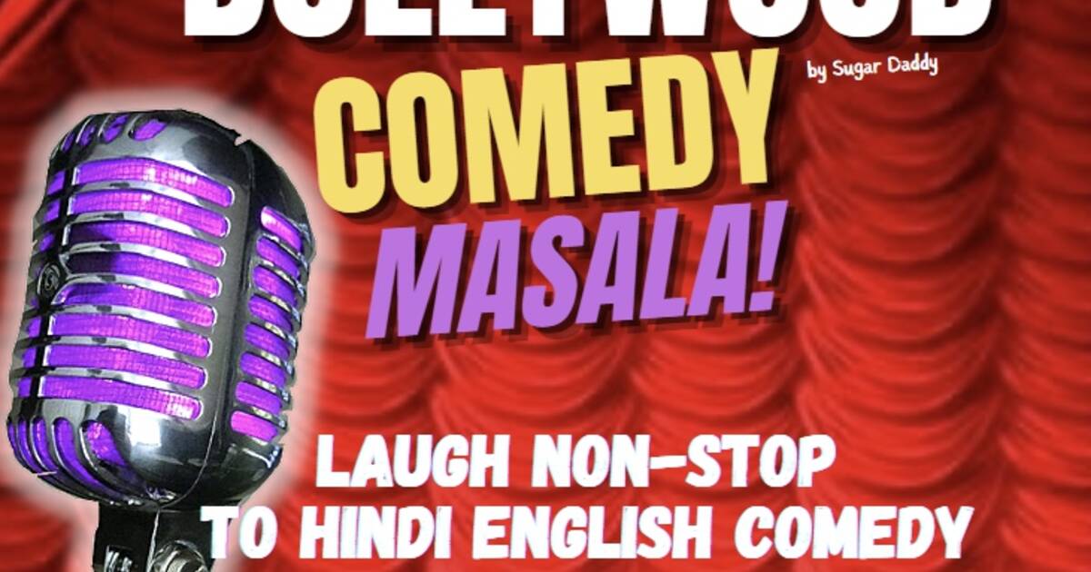 Bollywood Comedy Masala!